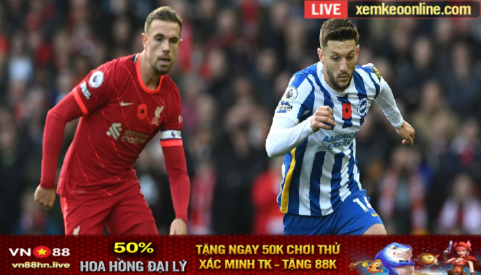 Soi Keo Nhan Dinh FA CUP Brighton vs Liverpool 2