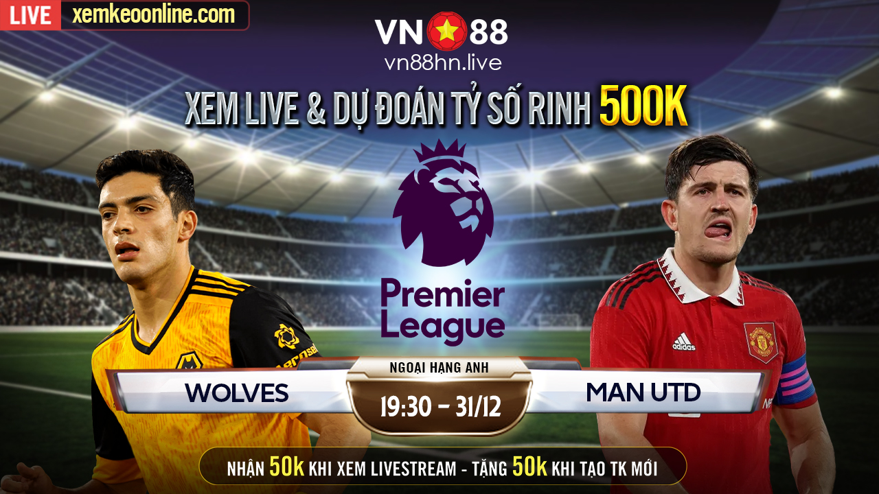 Wolves vs Man Utd Highlights Giải Ngoại Hạng Anh