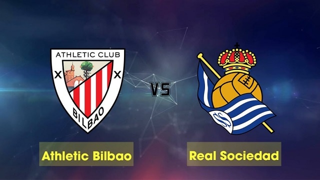 Soi keo bong da tran Ath Bilbao vs Real Sociedad 2000 – 31 12 2020