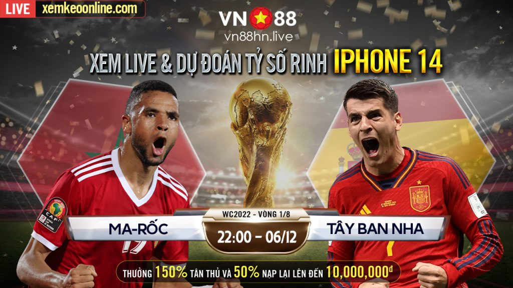 Marocco vs Tay Ban Nha