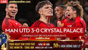 Highlights Carabao Cup – EFL MU 3 0 Crystal Palace